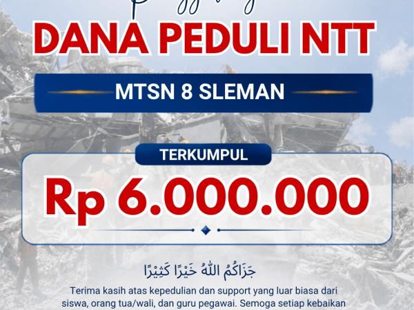 MTsN 8 Sleman Wujudkan Solidaritas untuk NTT melalui Penggalangan Dana